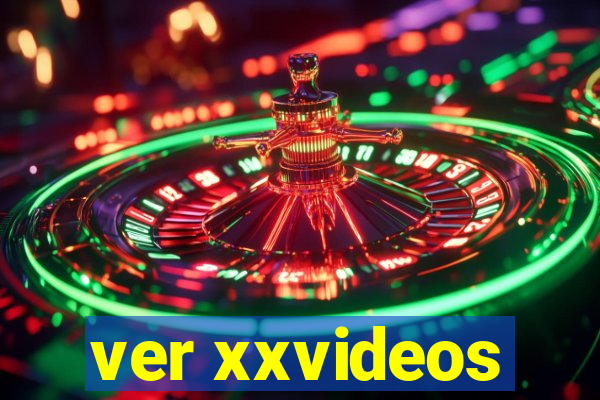 ver xxvideos